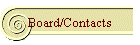 Board/Contacts